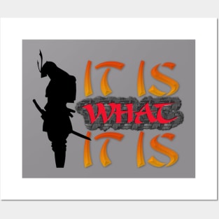 It is what it is! Samurai Image Motivational Quote. Posters and Art